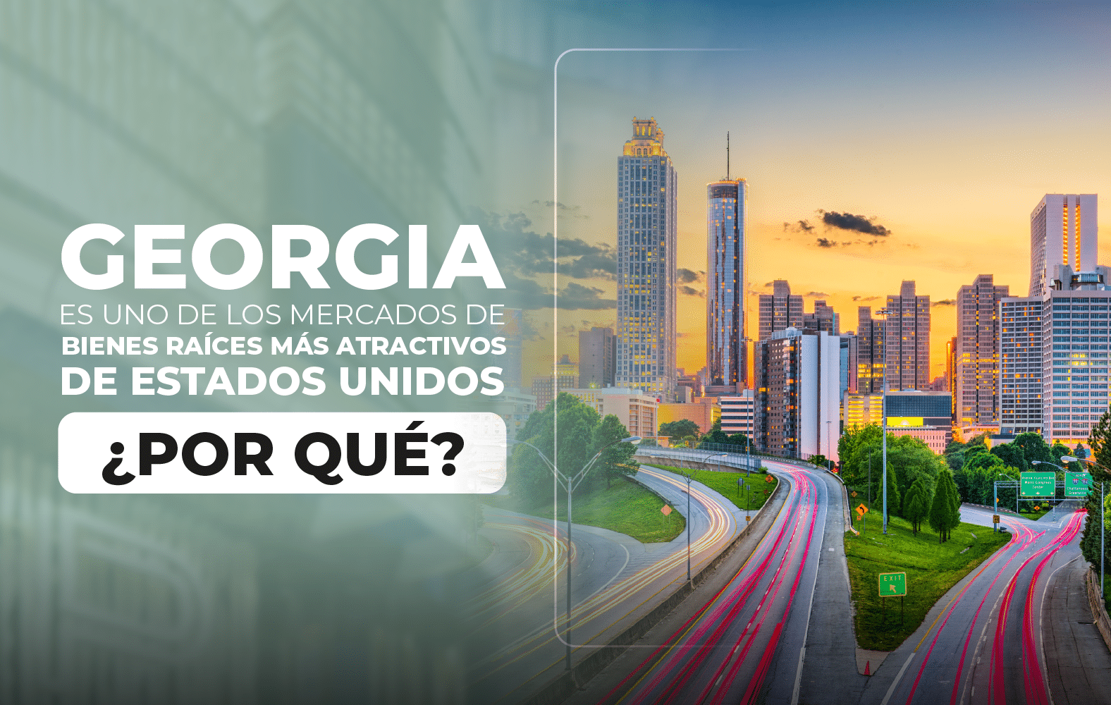 Georgia es uno de los mercados de bienes raíces más atractivos de Estados Unidos ¿Por qué?