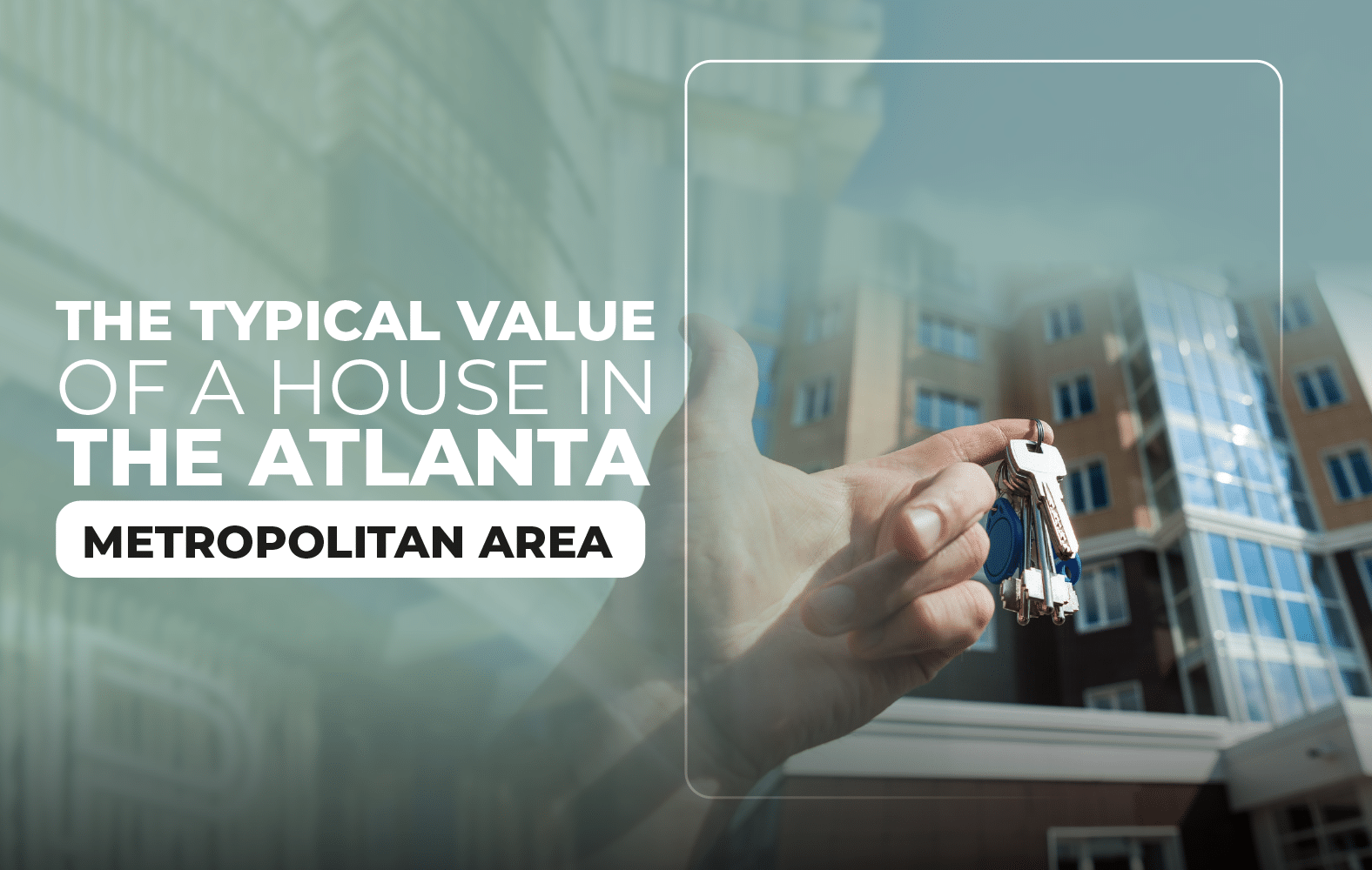 Typical Home Value in Metro Atlanta