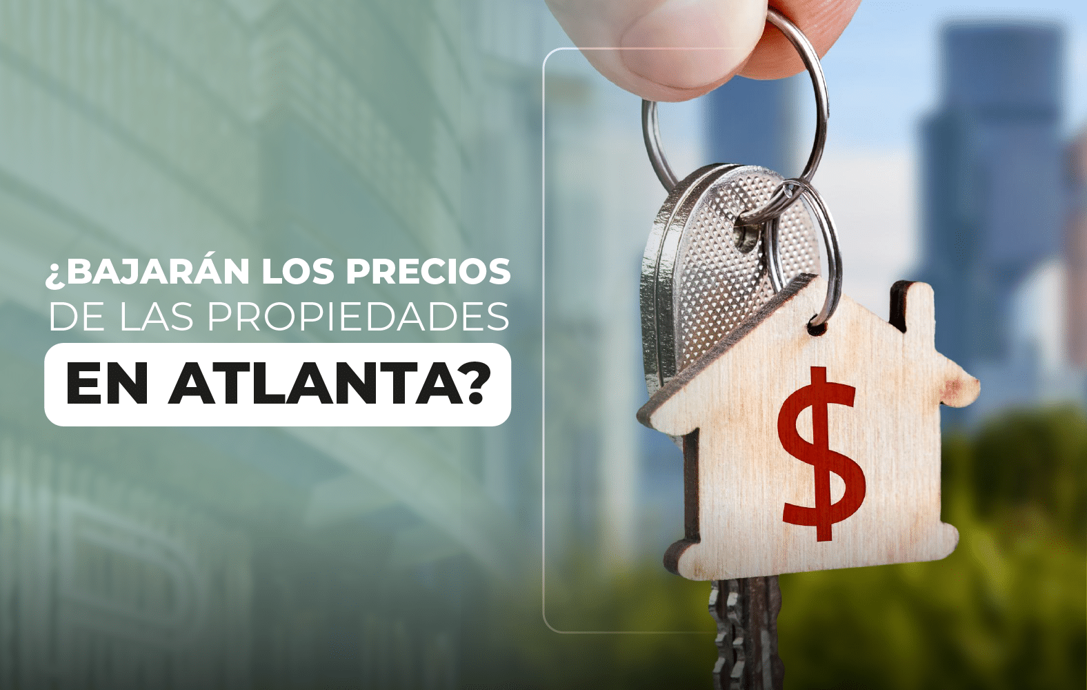 ¿Bajarán los precios de la vivienda en Atlanta?