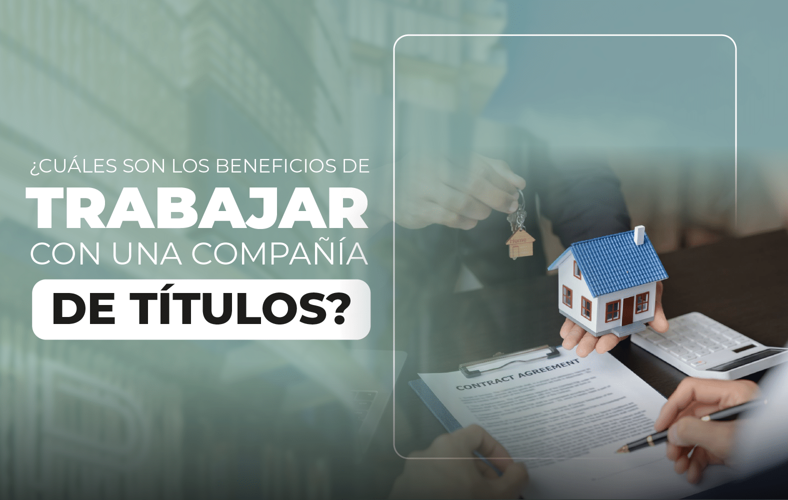¿Cuáles son los beneficios de trabajar con una compañía de títulos?