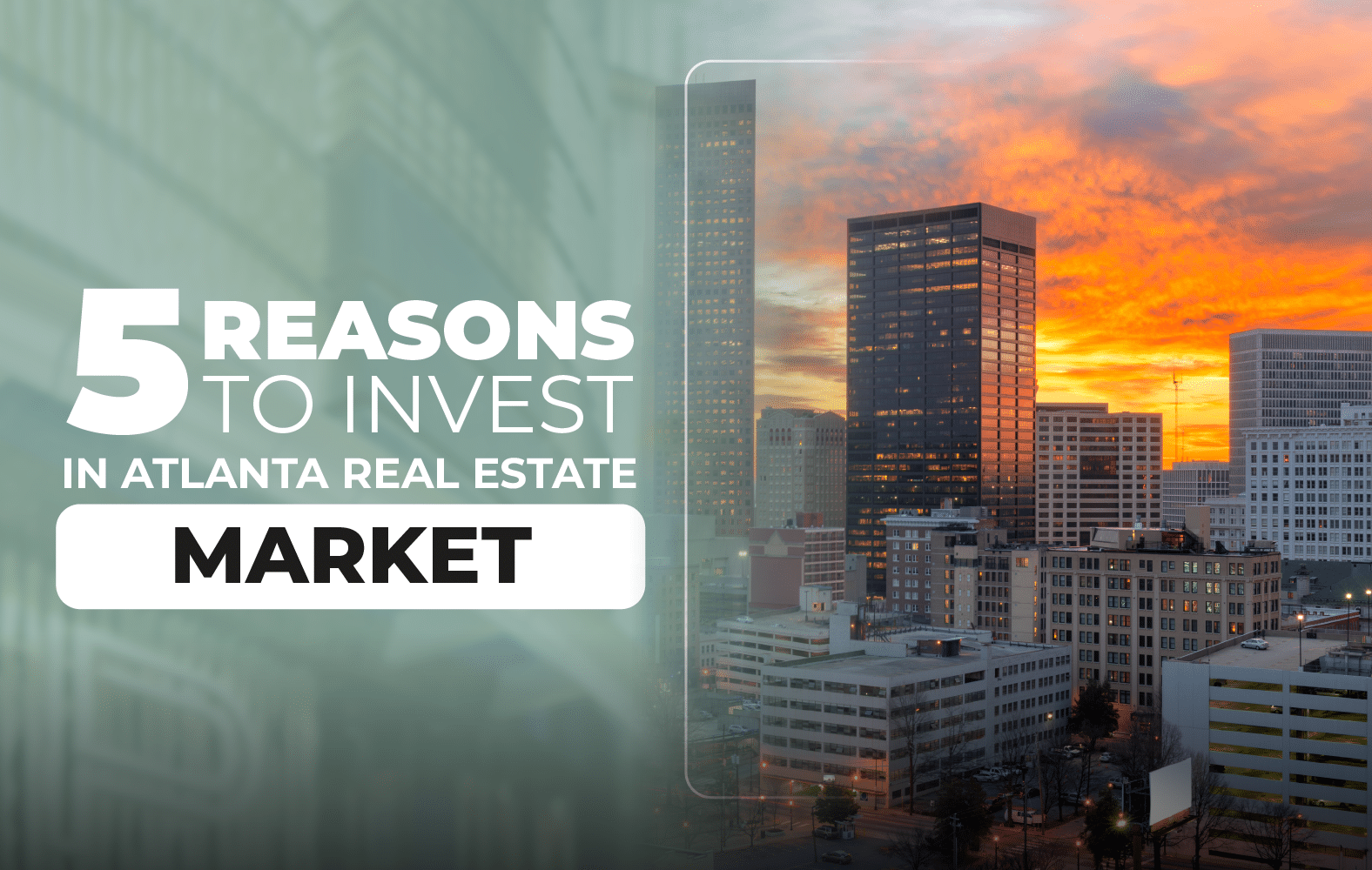 5 Reasons to Invest in the Atlanta Real Estate Market